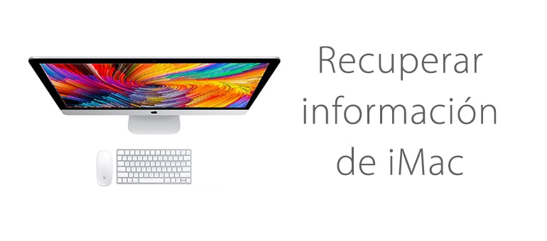 Recuperar la información de un iMac averiado