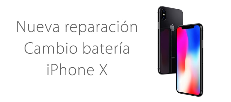 Nueva reparación: cambiamos la batería de tu iPhone X