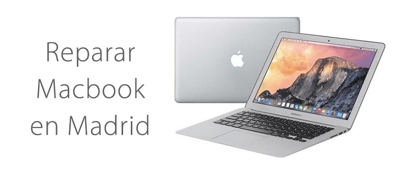 ¿Dónde reparar mi Macbook en Madrid?