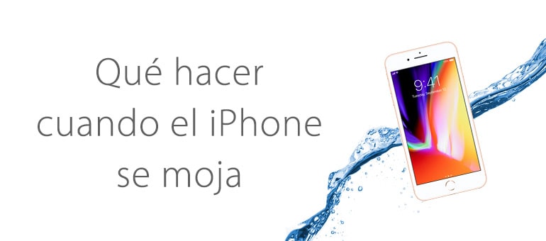 Qué hacer si el iPhone se cae al agua