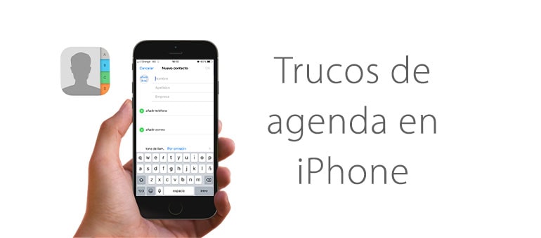 Trucos que desconocías para organizar los contactos en iPhone