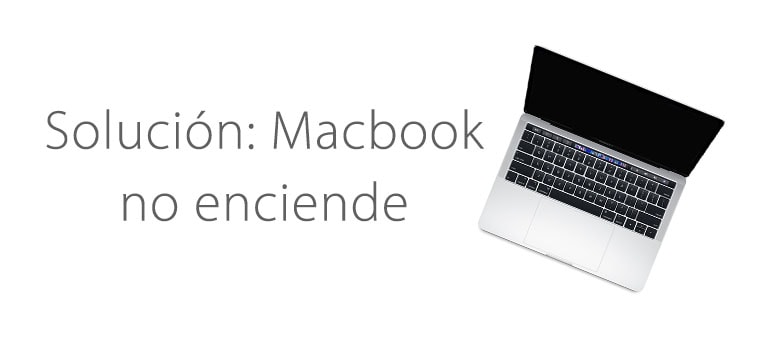 Que hacer cuando el Macbook no enciende