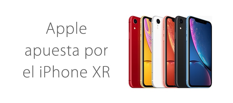 Apple apuesta en 2019 por el iPhone XR