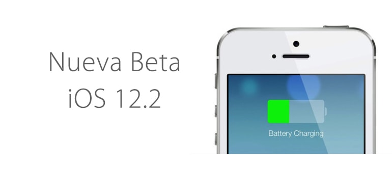 Nueva versión beta iOS 12.2 con mejoras y errores interesantes