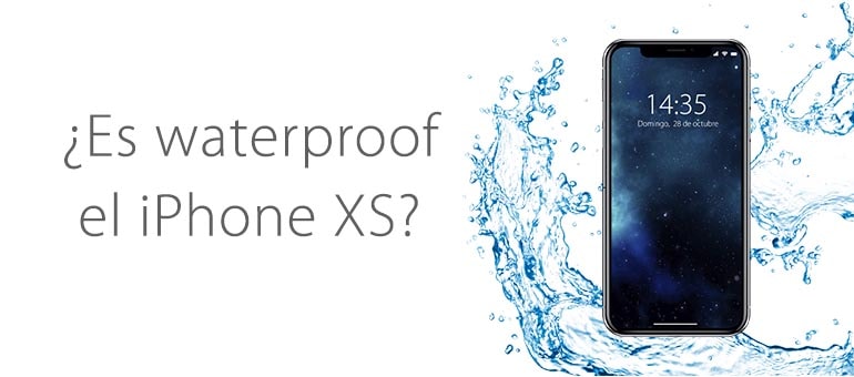 iPhone XS se puede mojar o sumergir en el agua