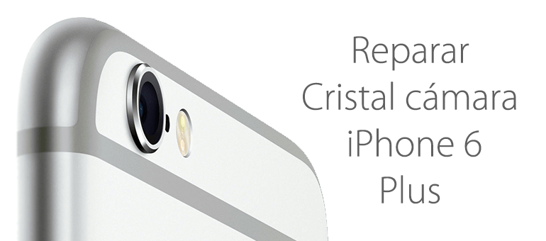 Reparar el cristal roto de la cámara de iPhone 6 Plus