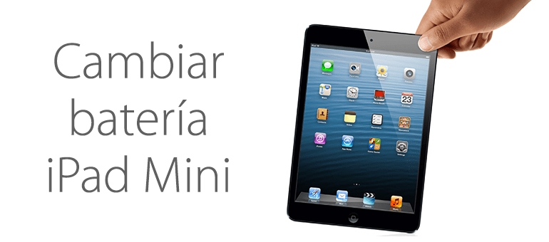 Cambiar la batería de iPad Mini si no carga correctamente