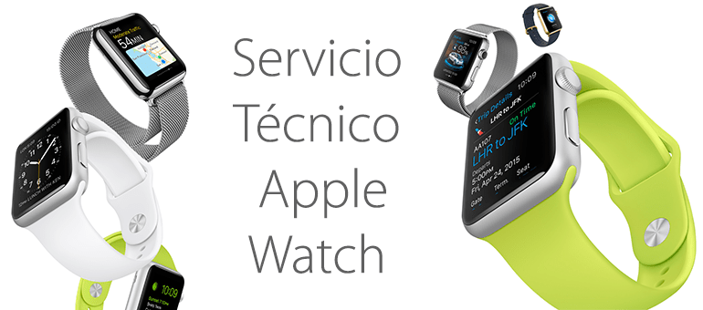 Servicio Técnico para reparar Apple Watch