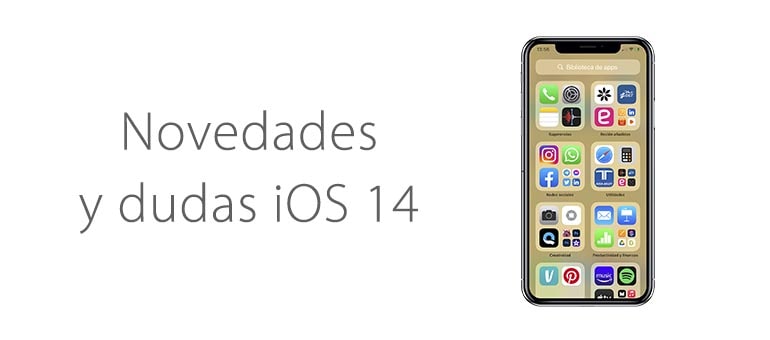 iOS 14: trucos, novedades de la actualización y dudas resueltas