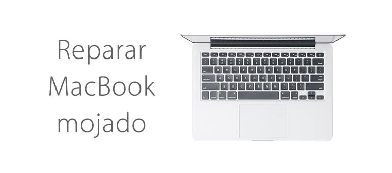 Reparar Macbook que no enciende porque se ha mojado ifixrapid