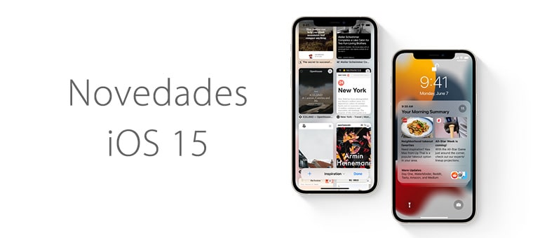 novedades ios 15 y fecha lanzamiento