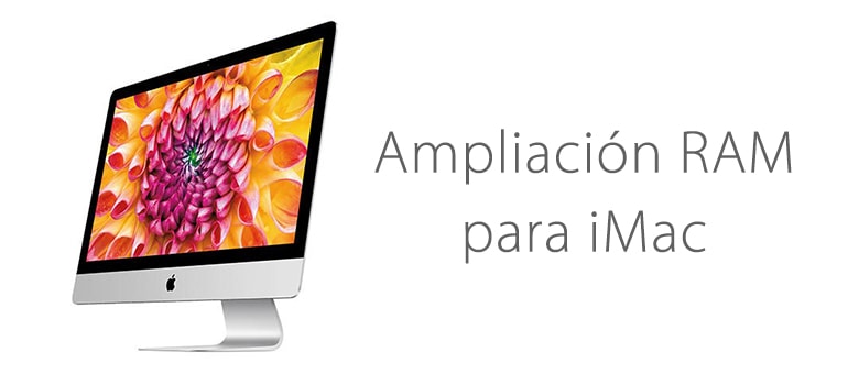 Ampliar la memoria RAM de iMac en iFixRapid