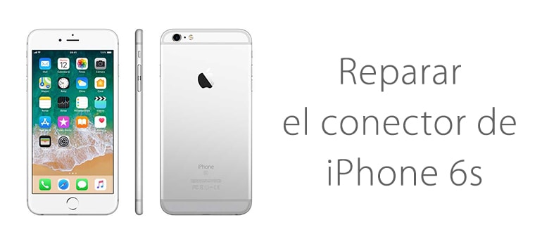 Cambiar el conector lightning de iPhone 6s si no carga