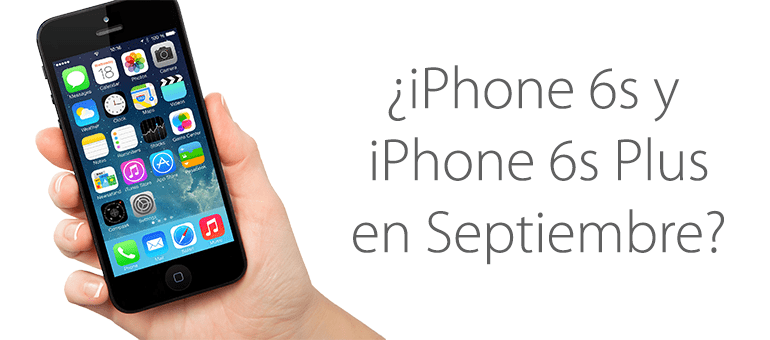 iphone 6s y iphone 6s plus lanzamiento