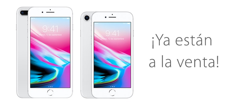 iPhone 8 y iPhone 8 Plus ya están a la venta