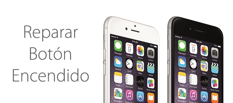 El botón de encendido de iPhone 6 y iPhone 6 Plus no funciona