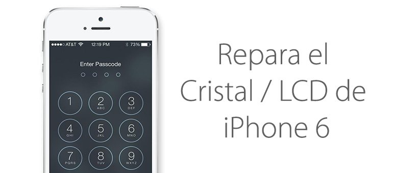 Cambiar el cristal del iPhone 6