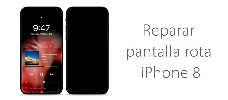 reparar pantalla rota iphone 8 ifixrapid